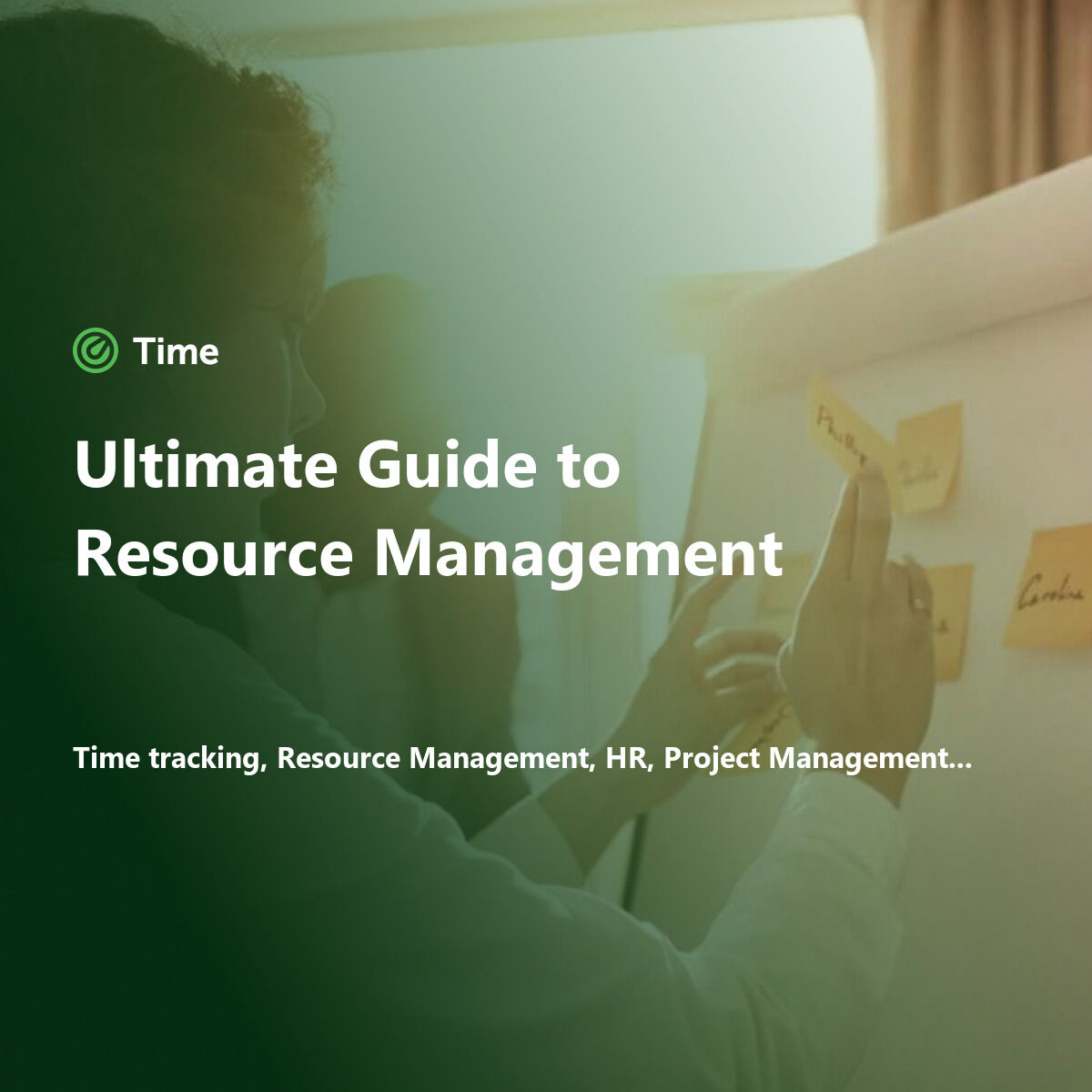 Ultimate Guide to Resource Management — Time for Slack blog
